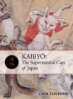 Kaibyo: The Supernatural Cats of Japan - Book