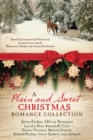 A Plain and Sweet Christmas Romance Collection : Spend Christmas with 9 Historical Couples from Amish, Mennonite, Quaker, and Amana Settlements - eBook