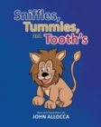 Sniffles, Tummies and Tooth's - Book