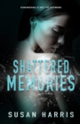 Shattered Memories - Book