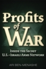 Profits of War : Inside the Secret U.S.-Israeli Arms Network - Book