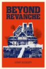 Beyond Revanche : The Death of La Belle Epoque - Book