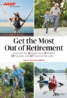 ABA/AARP Get the Most Out of Retirement : Checklist for Happiness, Health, Purpose and Financial Security - eBook