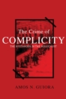 The Crime of Complicity : the Bystander in the Holocaust - eBook