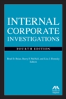Internal Corporate Investigations, Fourth Edition - eBook