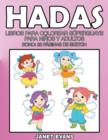 Hadas : Libros Para Colorear Superguays Para Ninos y Adultos (Bono: 20 Paginas de Sketch) - Book