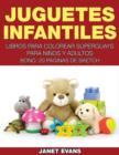 Juguetes Infantiles : Libros Para Colorear Superguays Para Ninos y Adultos (Bono: 20 Paginas de Sketch) - Book