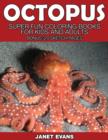 Octopus : Super Fun Coloring Books for Kids and Adults (Bonus: 20 Sketch Pages) - Book