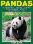 Pandas : Super Fun Coloring Books for Kids and Adults (Bonus: 20 Sketch Pages) - Book