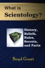 What Is Scientology? History, Beliefs, Rules, Secrets and Facts - Book