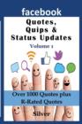 Facebook Quotes and Status Updates : Volume 1 - Book
