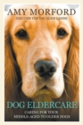 Dog Eldercare : Caring for Your Middle Aged to Older Dog: Dog Care for the Older Canine - Book
