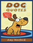 Dog Quotes (Large Print) : Proverbs, Quotes & Quips - Book