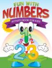 Fun with Numbers (Activity Book for Kids) - Book