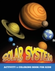Solar System Activity and Coloring Book for Kids - Book