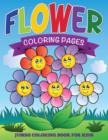 Flower Coloring Pages (Jumbo Coloring Book for Kids) - Book