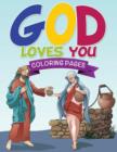 God Loves You Coloring Book - Book
