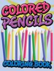 Colored Pencils Coloring Book - Book