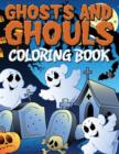 Ghosts and Ghouls Coloring Book - Book