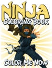 Ninja Coloring Book (Color Me Now) - Book