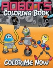 Robots Coloring Book (Color Me Now) - Book