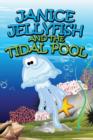 Janice Jellyfish and Tidal Pool - Book
