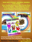 Box Set Funny Animal Books For Kids: Sea Turtle Pictures & Sea Turtle Fact Book Kids - Weird Snake Facts & Snake Picture Book For Kids & Funny Humor Unicorns Cartoons : Discovery Kids Books - eBook