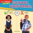 School Uniforms, Yes or No - eBook