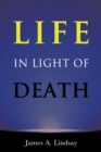 Life in Light of Death - Book