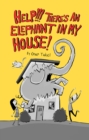 Help!!! There's an Elephant in My House! - Book