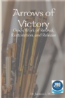 Arrows of Victory : God's Work of Revival, Restoration, and Release - Book