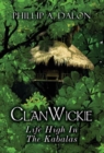 Clanwickie : Life High in the Kabalas - Book
