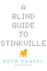 A Blind Guide to Stinkville - Book