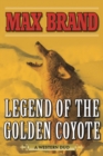 Legend of the Golden Coyote : A Western Duo - Book