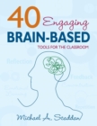 40 Engaging Brain-Based Tools for the Classroom - eBook