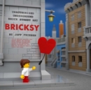 Bricksy : Unauthorized Underground Brick Street Art - eBook