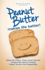 Peanut Butter Makes Life Better - Book