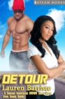 Detour - Sexy Interracial BWWM Erotic Romance Short Story from Steam Books - eBook