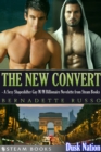The New Convert - A Sexy Shapeshifter Gay M/M Billionaire Novelette from Steam Books - eBook