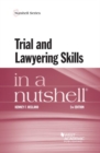 Trial and Lawyering Skills in a Nutshell - Book