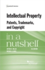 Intellectual Property, Patents, Trademarks, and Copyright in a Nutshell - Book