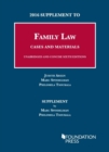 2016 Supplement to Family Law, Cases and Materials, Unabridged and Concise - Book