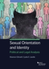 Sexual Orientation and Identity : Political and Legal Analysis - Book