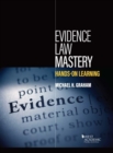 Evidence Law Mastery, Hands-on Learning - Book