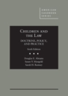 Children and the Law, Doctrine, Policy and Practice - Book