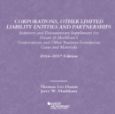 Corporations, Other Limited Liability Entities Partnerships : Statutory Documentary Supplement 16-17 - Book