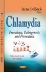 Chlamydia : Prevalence, Pathogenesis and Prevention - eBook