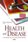 Health & Disease : Curriculum for the 21st Century Medical Students - Book