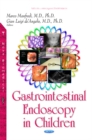 Gastrointestinal Endoscopy in Children - Book