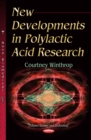 New Developments in Polylactic Acid Research - eBook